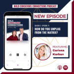 BOLD CONSCIOUS CONNECTIONS
